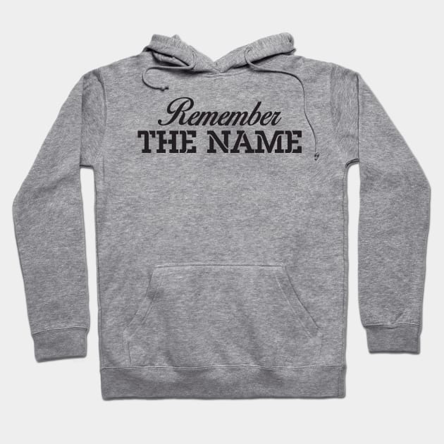 Remember The Name Hoodie by CRE4TIX